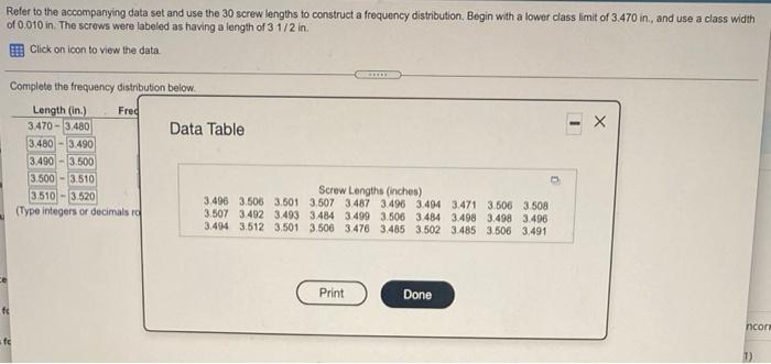 Refer To The Accompanying Data Set And Use The 30 Screw Lengths To Construct A Frequency Distribution Begin With A Lowe 1