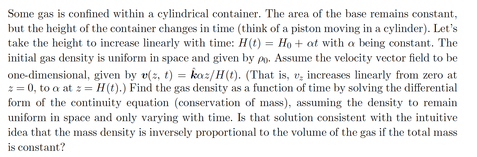 Some Gas Is Confined Within A Cylindrical Container The Area Of The Base Remains Constant But The Height Of The Co 1