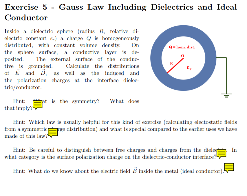 Exercise 5 Gauss Law Including Dielectrics And Ideal Conductor Q Hom Dist Inside A Dielectric Sphere Radius R Re 1