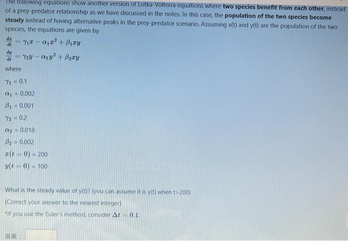 The Following Equations Show Another Version Of Lotka Volterra Equations Where Two Species Benefit From Each Other Inst 1