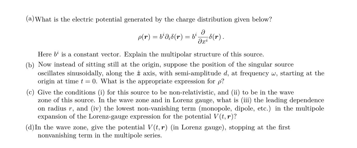 A What Is The Electric Potential Generated By The Charge Distribution Given Below A P R B 2 8 R B 8 R Axi H 1