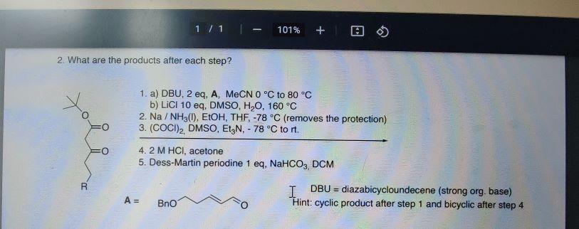 1 1 101 2 What Are The Products After Each Step 1 A Dbu 2 Eq A Mecn 0 C To 80 C B Lici 10 Eq Dmso H2o 1 1