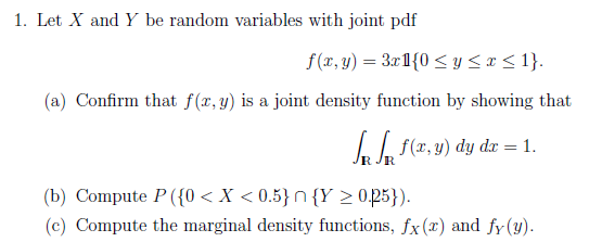 1 Let X And Y Be Random Variables With Joint Pdf F X Y 3x1 0 1