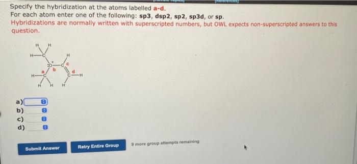 References Review Toples Specify The Hybridization At The Atoms Labelled A D For Each Atom Enter One Of The Followi 2