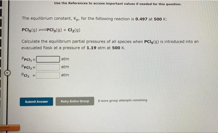Use The References To Access Important Values If Needed For This Question The Equilibrium Constant Kp For The Followi 1