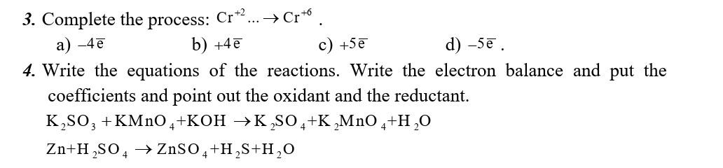 3 Complete The Process Cr Cro A 47 B 47 C 57 D 5e 4 Write The Equations Of The Reactions Write The 1
