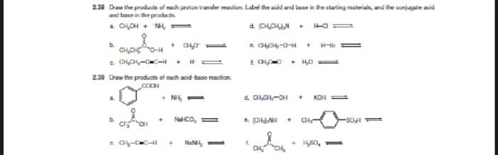 And Base In The Products 22 Dew The Producing Of Each Proton Transfer Reaction Label The Acid Wad Been In The Starting 1