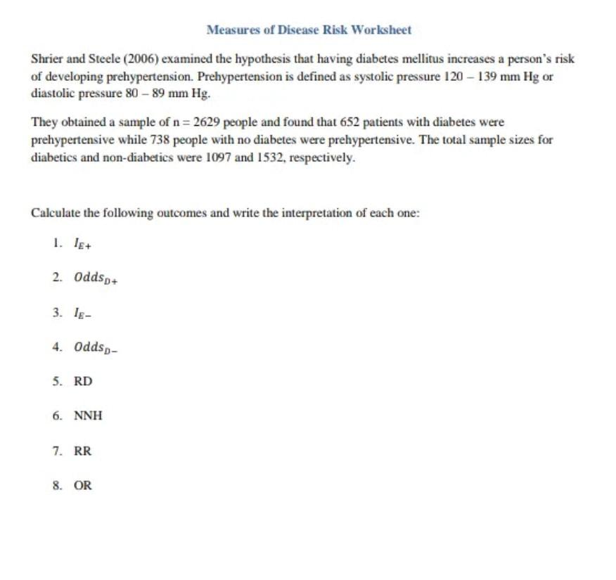 Measures Of Disease Risk Worksheet Shrier And Steele 2006 Examined The Hypothesis That Having Diabetes Mellitus Increa 1