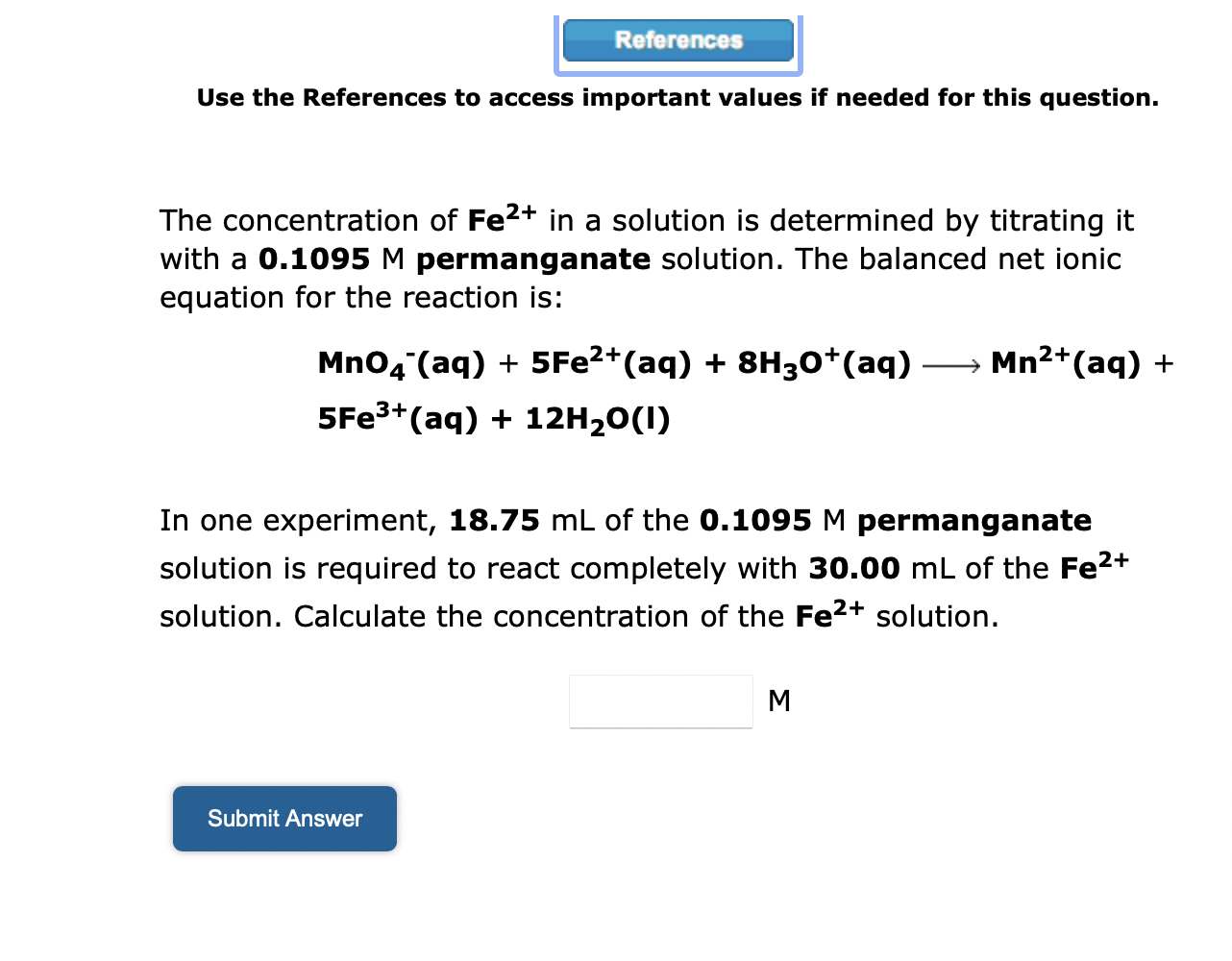References Use The References To Access Important Values If Needed For This Question The Concentration Of Fe2 In A Sol 1