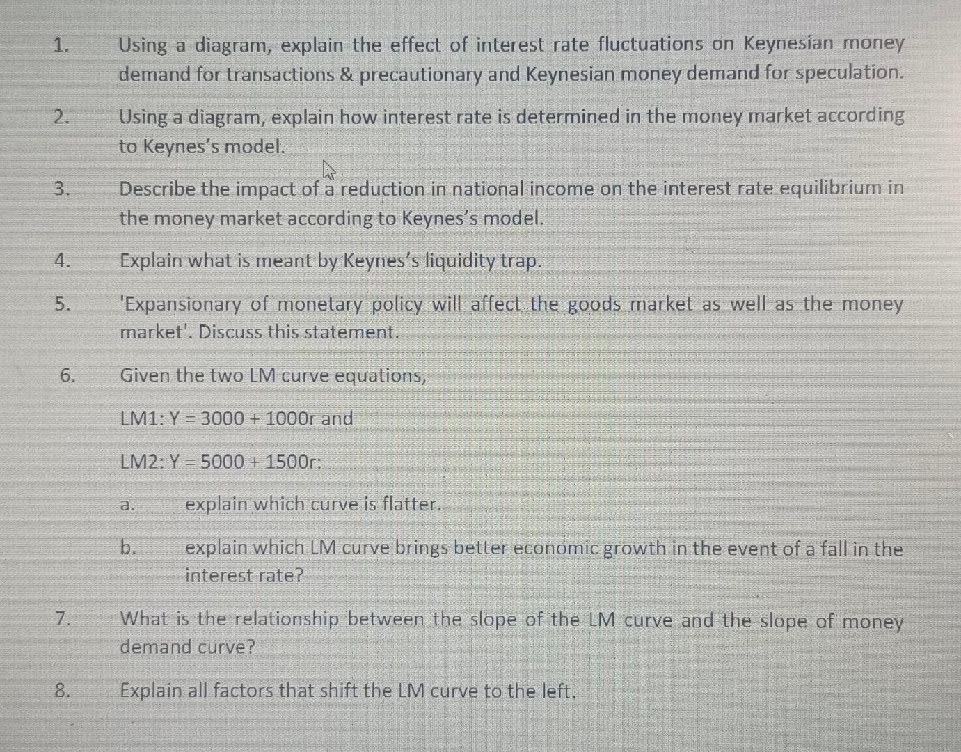 1 Using A Diagram Explain The Effect Of Interest Rate Fluctuations On Keynesian Money Demand For Transactions Precau 1