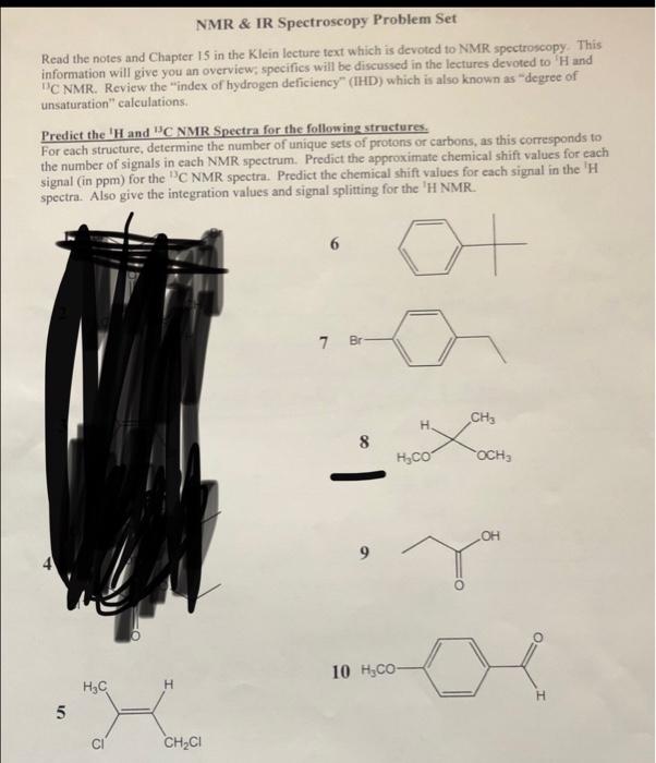 Nmr Ir Spectroscopy Problem Set Read The Notes And Chapter 15 In The Klein Lecture Text Which Is Devoted To Nmr Spectr 1