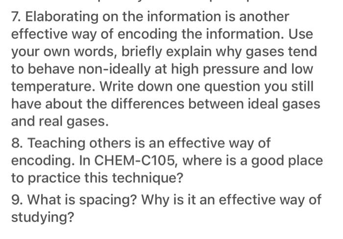 7 Elaborating On The Information Is Another Effective Way Of Encoding The Information Use Your Own Words Briefly Expl 1