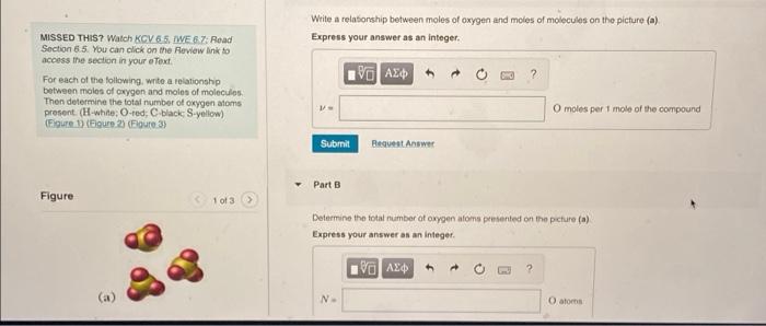 Write A Relationship Between Moles Of Oxygen And Moles Of Molecules On The Picture A Express Your Answer As An Integer 1