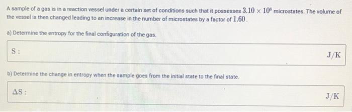 A If A Reaction Has Ah 111 0 Kj Mol And As 241 0 J K Mol Determine The Value Of Ag In Kj Mol For The Reaction 2