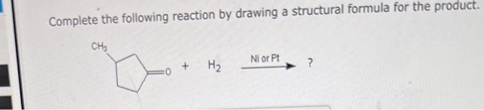 Assign An Iupac Name To The Following Compound Anladoraron Ch2 Ch2 Ch Draw A Structure For One Of The Reaction Produ 7