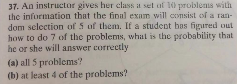 37 An Instructor Gives Her Class A Set Of 10 Problems With The Information That The Final Exam Will Consist Of A Ran D 1