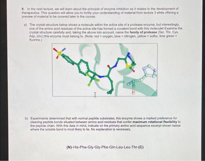 9 In The Next Lecture We Will Learn About The Principle Of Enzyme Inhibition As It Relates To The Development Of Thera 1