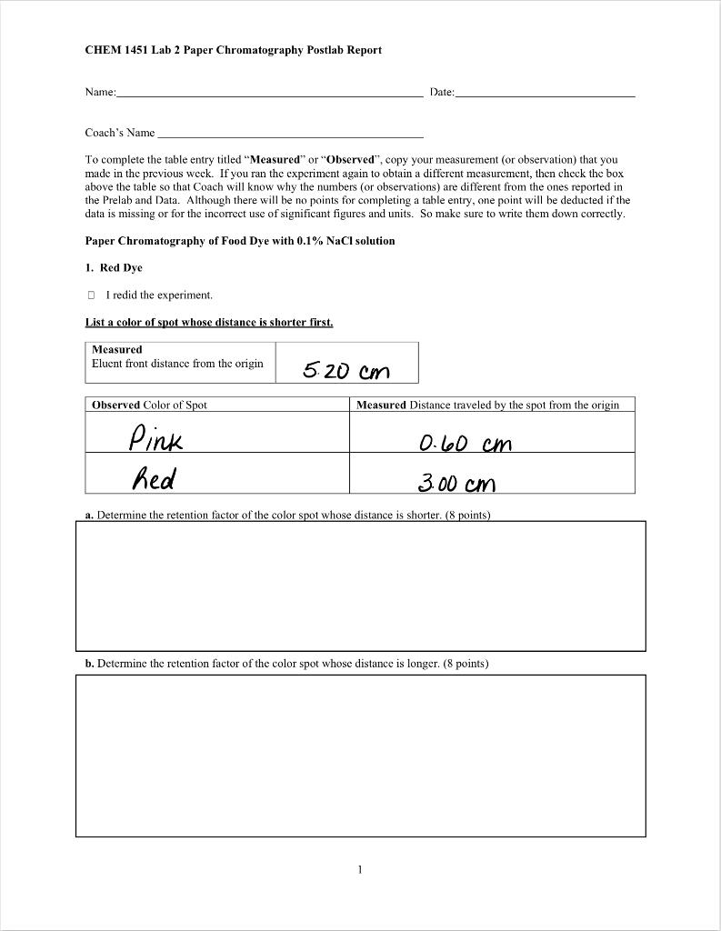 Chem 1451 Lab 2 Paper Chromatography Postlab Report Name Date Coach S Name To Complete The Table Entry Titled Measure 1