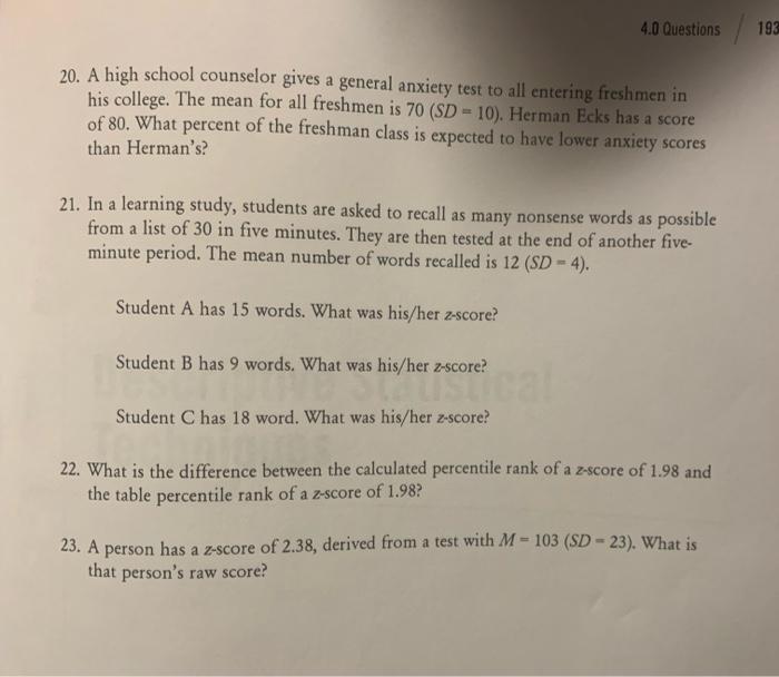4 0 Questions 193 20 A High School Counselor Gives A General Anxiety Test To All Entering Freshmen In His College The 1