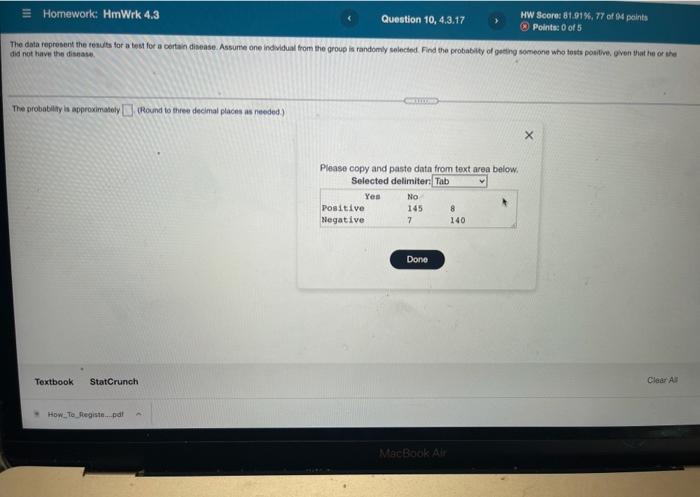 3 Homework Hmwrk 4 3 Question 10 4 3 17 Hw Score 81 91 77 Of 14 Points Points 0 Of 5 The Data Represent The Result 1