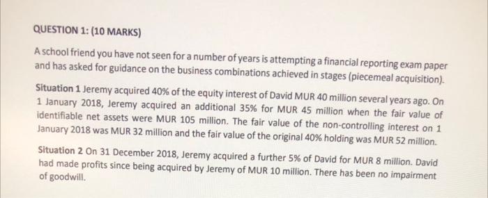 Question 1 10 Marks A School Friend You Have Not Seen For A Number Of Years Is Attempting A Financial Reporting Exam 1