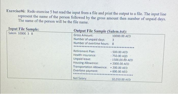 Exercise 6 Redo Exercise 5 But Read The Input From A File And Print The Output To A File The Input Line Represent The 1