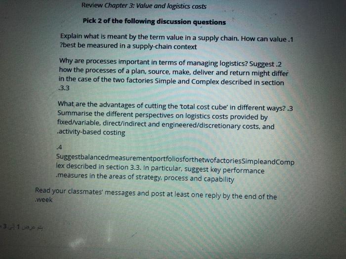 Review Chapter 3 Value And Logistics Costs Pick 2 Of The Following Discussion Questions Explain What Is Meant By The Te 1