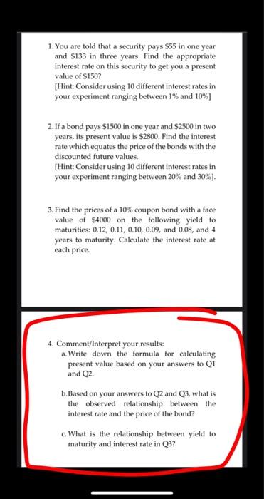 1 You Are Told That A Security Pays 55 In One Year And 133 In Three Years Find The Appropriate Interest Rate On This 1