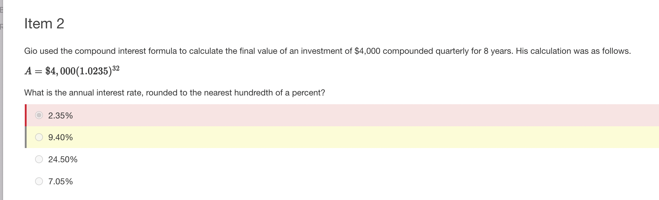 Item 2 Gio Used The Compound Interest Formula To Calculate The Final Value Of An Investment Of 4 000 Compounded Quarter 1