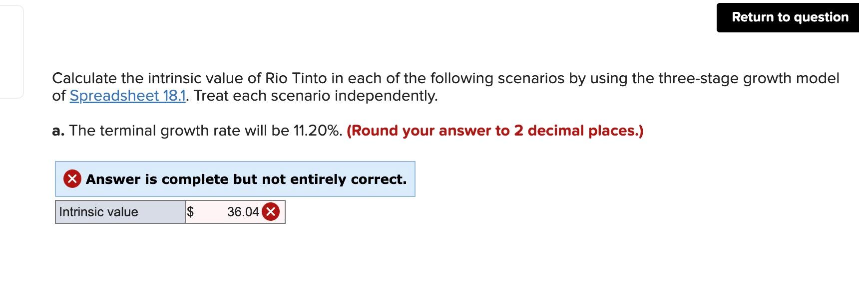 Return To Question Calculate The Intrinsic Value Of Rio Tinto In Each Of The Following Scenarios By Using The Three Stag 1