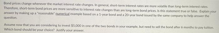 Bond Prices Change Whenever The Market Interest Rate Changes In General Short Term Interest Rates Are More Volatile Th 1