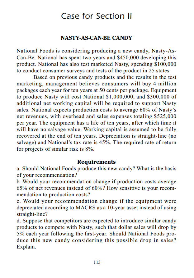 Case For Section Ii Nasty As Can Be Candy National Foods Is Considering Producing A New Candy Nasty As Can Be Nationa 1