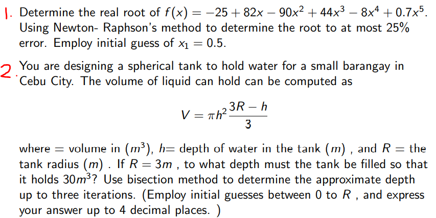 1 Determine The Real Root Of F X 25 82x 90x2 44x3 8x4 0 7x5 Using Newton Raphson S Method To Determine Th 1