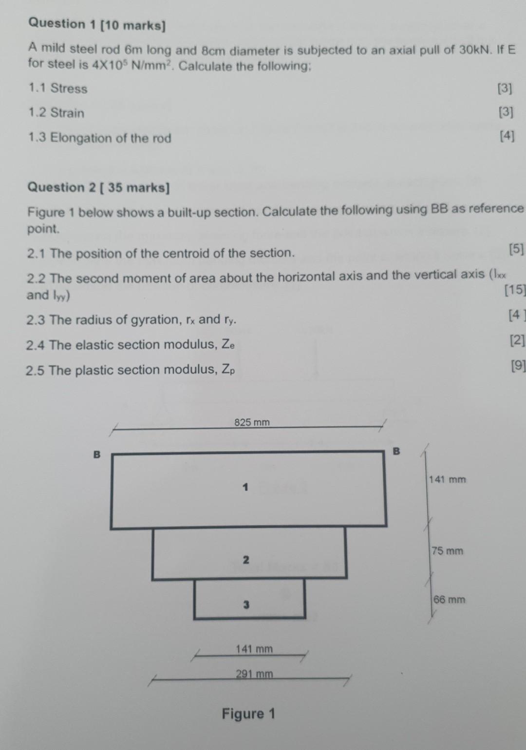 Question 1 10 Marks A Mild Steel Rod 6m Long And 8cm Diameter Is Subjected To An Axial Pull Of 30kn If E For Steel Is 1