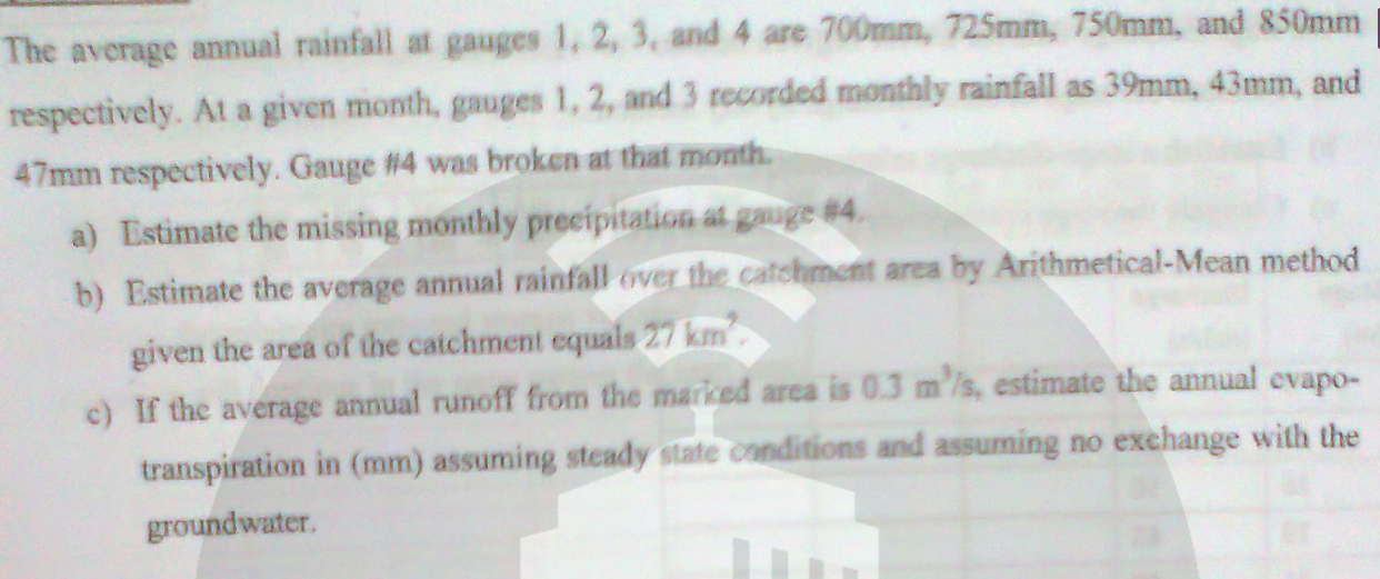 The Average Annual Rainfall Af Gauges 1 2 3 And 4 Are 700mm 725mm 750mm And 850mm Respectively At A Given Month 1