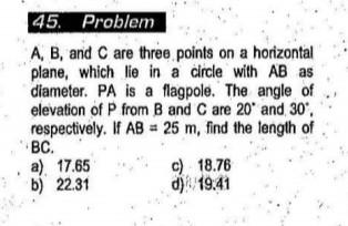 45 Problem A B And Are Three Points On A Horizontal Plane Which Lie In A Circle With Ab As Diameter Pa Is A Flagpol 1