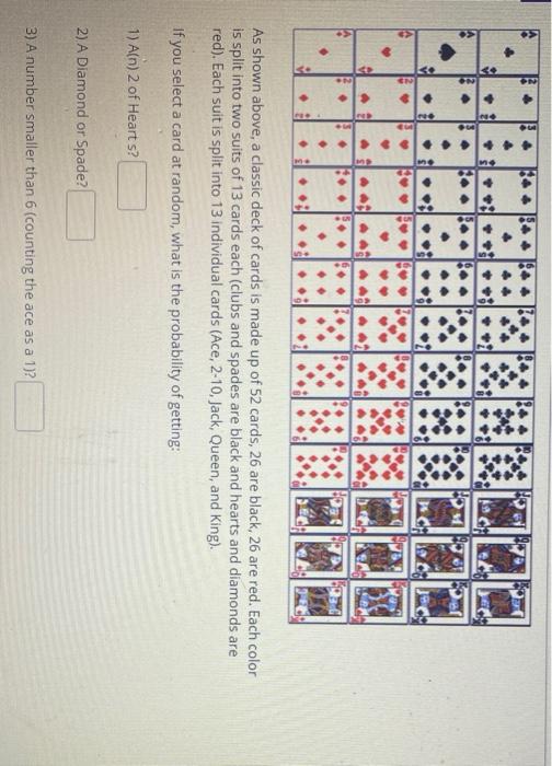 6 On 24 4 04 So No H As Shown Above A Classic Deck Of Cards Is Made Up Of 52 Cards 26 Are Bl 1