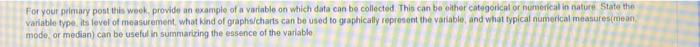 For Your Primary Post This Week Provide An Example Of A Variable On Which Data Can Be Collected This Can Be Other Categ 1