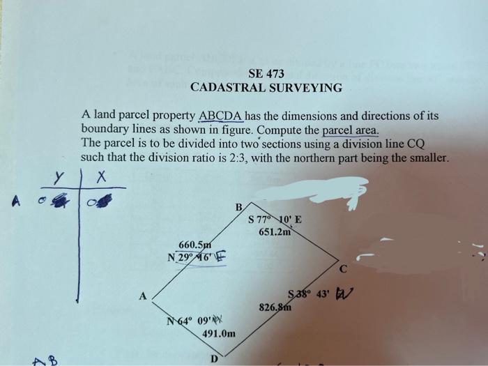 Se 473 Cadastral Surveying A Land Parcel Property Abcda Has The Dimensions And Directions Of Its Boundary Lines As Shown 1