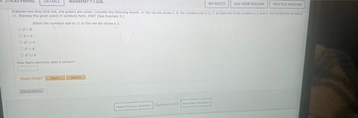 S Ro Ueta Wanefm711025 My Notes Ask Your Teacher Practicanother Suotwo Dice Con Red One On One Og 11 Express The Given E 1