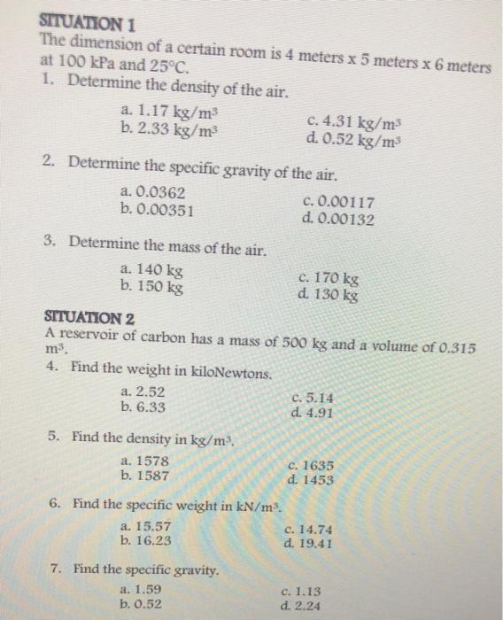 Situation 1 The Dimension Of A Certain Room Is 4 Meters X 5 Meters X 6 Meters At 100 Kpa And 25 C 1 Determine The Dens 1