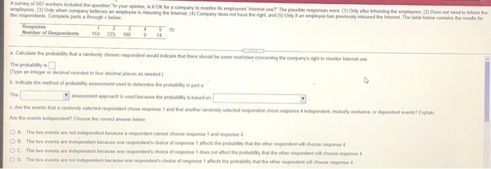 A Survey Of Soy Workers Included The Question Your Opinion Is Ok For A Company To Monitors Employees Met Ne The Possib 1