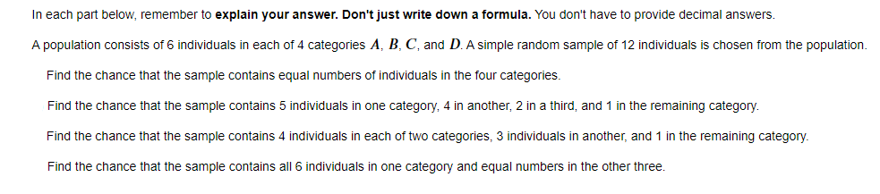 In Each Part Below Remember To Explain Your Answer Don T Just Write Down A Formula You Don T Have To Provide Decimal 1