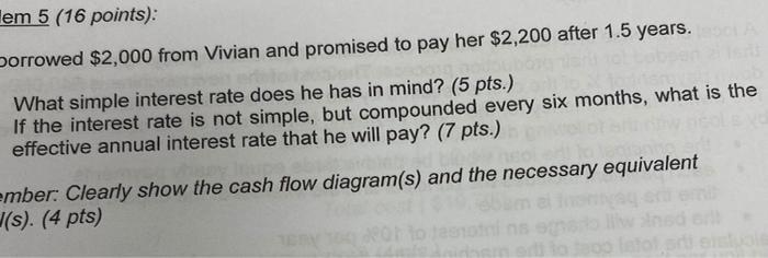 Em 5 16 Points Borrowed 2 000 From Vivian And Promised To Pay Her 2 200 After 1 5 Years What Simple Interest Rate 2