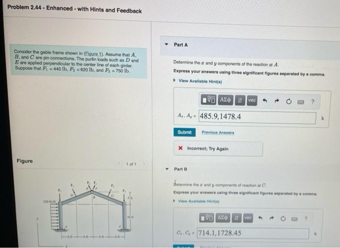 Problem 2 44 Enhanced With Hints And Feedback Part A Consider The Gable Frame Shown In Egure 1 Assume That A B An 1