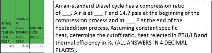Determine The Cutoff Ratio Determine The Heat Rejected In Btu Lb Determine The Thermal Efficiency In Determine T 2