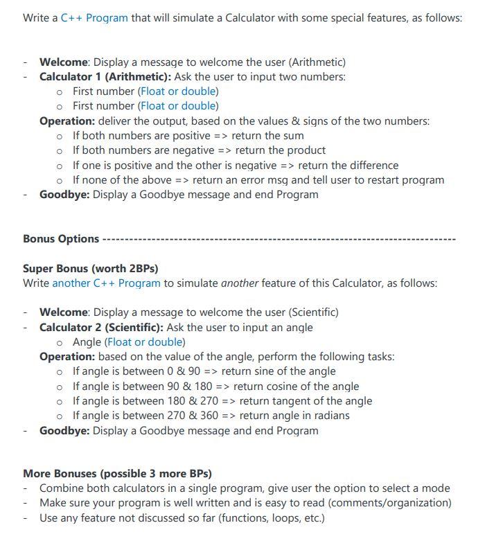 Write A C Program That Will Simulate A Calculator With Some Special Features As Follows Welcome Display A Message T 1