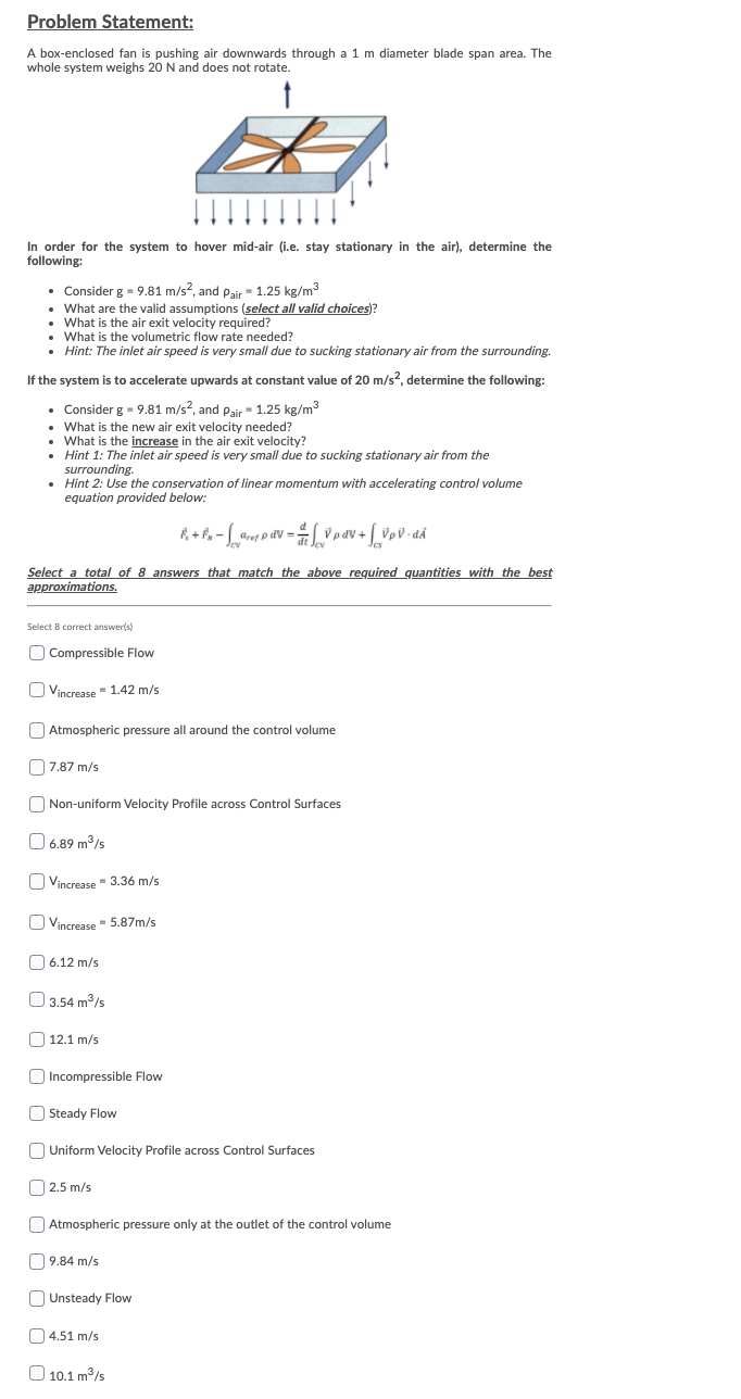 Problem Statement A Box Enclosed Fan Is Pushing Air Downwards Through A 1 M Diameter Blade Span Area The Whole System 1