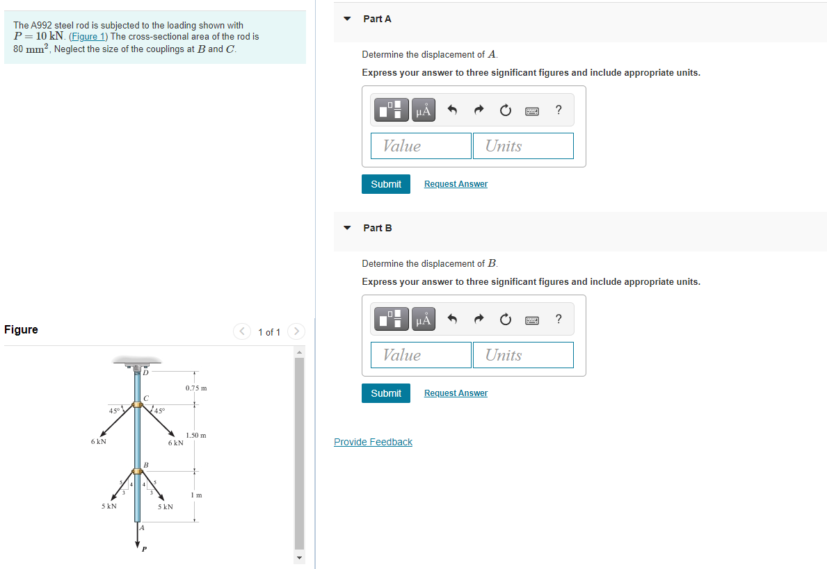 Part A The A992 Steel Rod Is Subjected To The Loading Shown With P 10 Kn Figure 1 The Cross Sectional Area Of The Rod 1