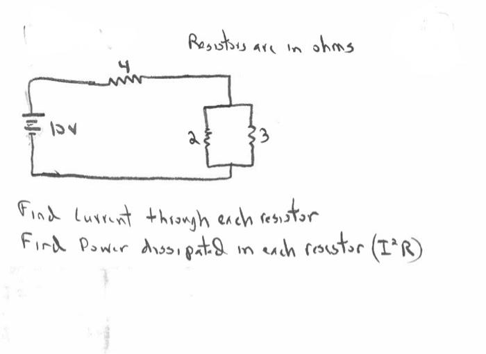 Resistors Are In Ohms 4 Mi Jov 33 Find Current Through Each Resistor Find Power Dissipated In Each Resistor I R 1